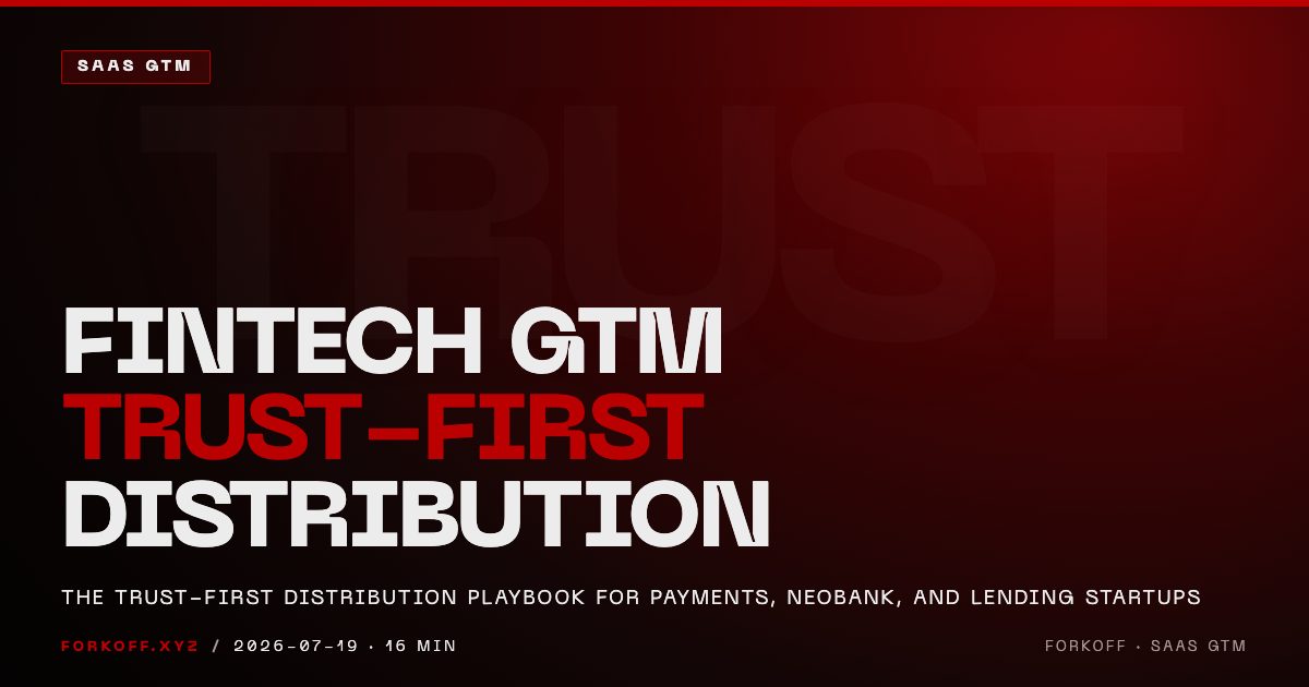 Fintech Marketing: The Trust-First Distribution Playbook for 2026